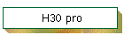 H30 pro